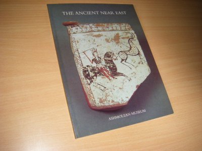 Tweedehands boek: The Ancient Near East van auteur Peter Roger Stuart Moorey; Ashmolean Museum - Paperback, als nieuw