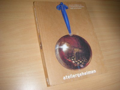 Tweedehands boek: Ateliergeheimen van auteur Mariëtte Haveman; Eddy de Jongh - Paperback met flappen, in zeer goede staat