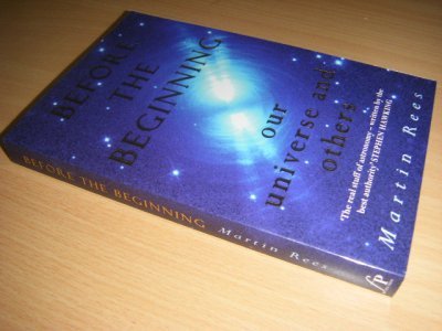 Tweedehands boek: Before the Beginning van auteur Rees, Martin J.  - Engelstalige paperback, in zeer goede staat