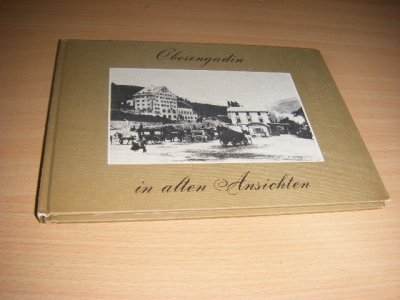 Boek met de titel: Oberengadin in alten Ansichten
