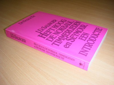 Tweedehands boek: Heft hoog de nokbalk, timmerlieden en Seymour, een introductie van auteur Salinger, J.D.  - Paperback, in goede staat, maar met notitie voorin, waarin twee (cruciale?) opmerkingen uit het boek worden becommentarieerd. 