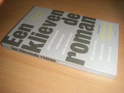 Tweedehands boek: Een klievende roman van auteur Vlaar, Maria  ; Jaap Goedegebuure, Willem Jan Otten e.a.  - Paperback, als nieuw