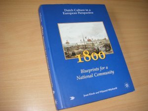 Boek met de titel: 1800 Dutch Culture in a European Perspective. Volume 2