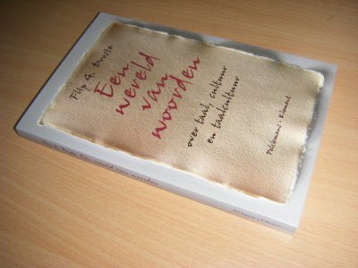 Tweedehands boek: Een wereld van woorden van auteur Droste, Flip G.  - Paperback, in nieuwstaat