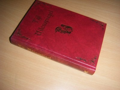 Tweedehands boek: De vermakelijke lotgevallen van Tijl Uilenspiegel [FACSIMILE] van auteur  - Kunstleer, gebonden, in zeer goede staat