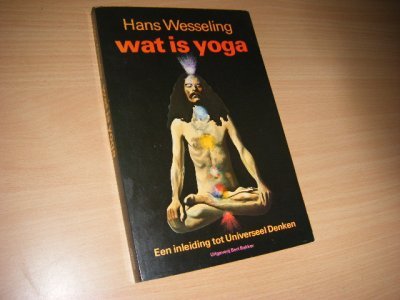 Tweedehands boek: Wat is yoga van auteur Wesseling, Hans - Paperback, in zeer goede staat. 