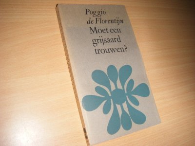 Boek met de titel: Moet een grijsaard trouwen?