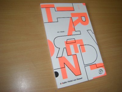 Tweedehands boek: De Balie Hotel van Hassel [TIRADE nr. 433] van auteur D. Hooijer, Jan van Mersbergen, Elke Geurts, e.a. - Paperback, als nieuw