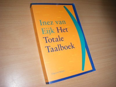 Tweedehands boek: Het totale taalboek van auteur Inez van Eijk1995 - Paperbak, in zeer goede staat. 