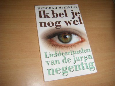 Boek met de titel: Ik bel je nog wel