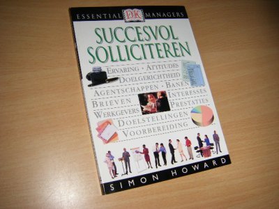 Tweedehands boek: Succesvol solliciteren van auteur Simon Howard - Paperback, als nieuw