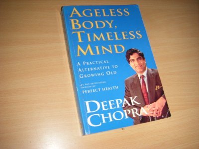 Boek met de titel: Ageless Body, Timeless Mind
