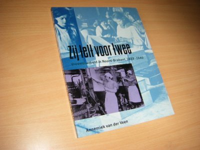 Tweedehands boek: Zij telt voor twee van auteur Veen, Annemiek van der  - Paperback, in zeer goede staat. 26 x 20 cm. 