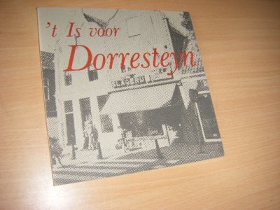 Boek met de titel: t Is voor Dorresteyn