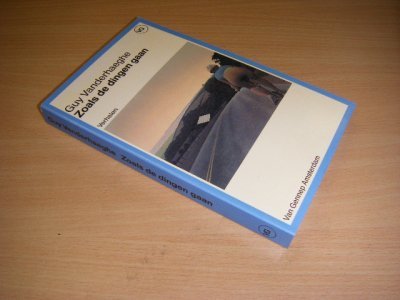 Tweedehands boek: Zoals de dingen gaan van auteur Guy Vanderhaeghe; Ernst Ris (vert.) - Paperback, als nieuw