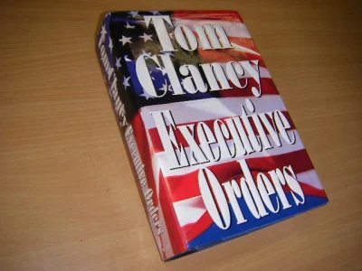 Tweedehands boek: Executive Orders van auteur Tom Clancy  - Dik gebonden Engelstalig boek, in zeer goede staat