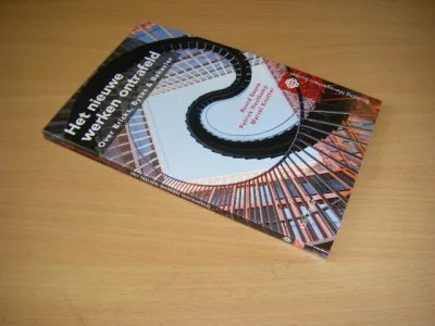 Tweedehands boek: Het nieuwe werken ontrafeld van auteur Patrick Houtkamp - Paperback, in nieuwstaat