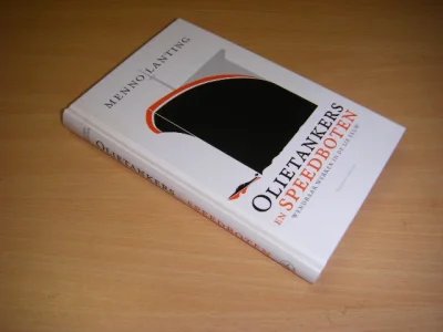 Boek met de titel: Olietankers en speedboten