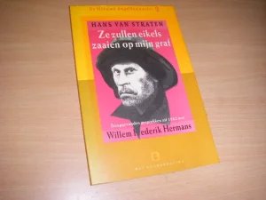 Boek met de titel: Ze zullen eikels zaaien op mijn graf