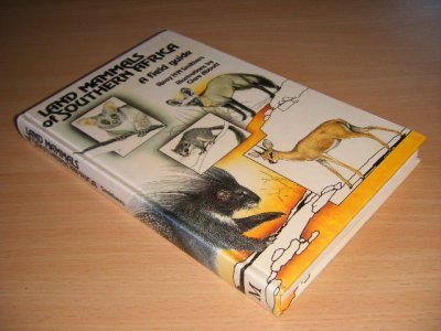 Boek met de titel: Land Mammals of Southern Africa.