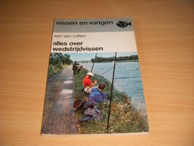 Tweedehands boek: Alles over wedstrijdvissen van auteur Rein van Rutten - Paperback, in goede staat. Geillustreerd.