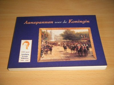 Tweedehands boek: Aanspannen voor de Koningin van auteur Frits van Solt, Nicolaas Conijn en Kees de Koning - Paperback, in zeer goede staat. Geillustreerd.
