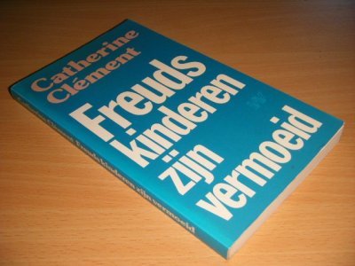 Boek met de titel: Freuds kinderen zijn vermoeid