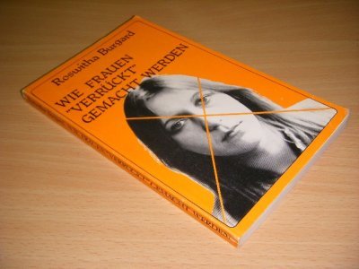 Boek met de titel: Wie Frauen Verruckt gemacht werden