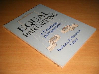 Tweedehands boek: Equal Partnering van auteur Barbara Jo Brothers (ed.) - Paperback, traces of use, in good condition.