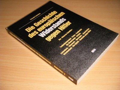 Tweedehands boek: Die Geschichte des europaischen Widerstands gegen Hitler van auteur Fernand Salentiny - Paperback, lichte gebruikssporen, met leesvouw, in goede staat.