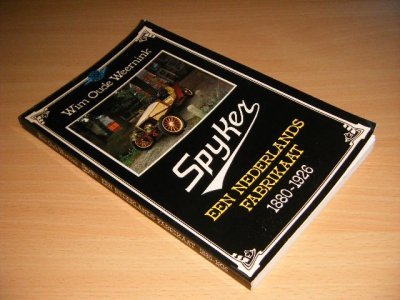 Tweedehands boek: Spyker van auteur Wim Oude Weernink - Paperback, in goede staat. Geillustreerd.
