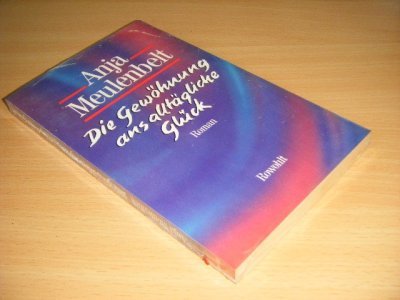 Boek met de titel: Die Gewohnung ans alltagliche Gluck