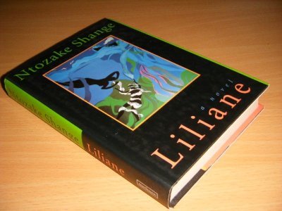 Tweedehands boek: Liliane van auteur Ntozake Shange - Hardcover with dustjacket, in excellent condition.