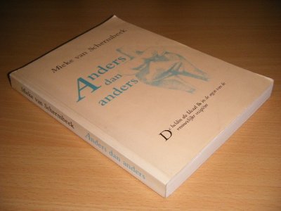 Tweedehands boek: Anders dan anders van auteur Mieke van Schermbeek - Paperback, lichte gebruikssporen, in goede staat.