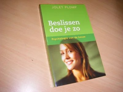 Tweedehands boek: Beslissen doe je zo van auteur Joletta Plomp - Paperback, in nieuwstaat