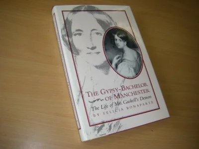 Tweedehands boek: The Gypsy-bachelor of Manchester van auteur Felicia Bonaparte  - Engels uitgave, gebonden met omslag, als nieuw