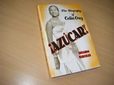 Tweedehands boek: Azucar. Th Biography of Celia Cruz van auteur Marceles, Eduardo  - Engelstalig. Gebonden met omslag, in zeer goede staat