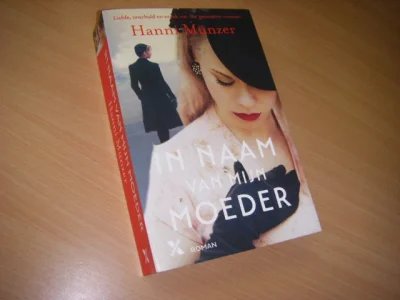 Boek met de titel: In naam van mijn moeder
