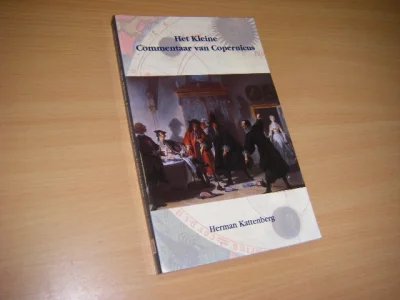 Tweedehands boek: Het Kleine Commentaar van Copernicus van auteur Kattenberg, Herman - Paperback, in nieuwstaat
