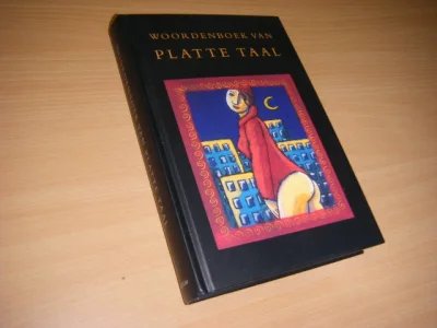 Boek met de titel: Woordenboek van platte taal
