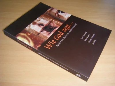 Boek met de titel: Wie God zegt ...