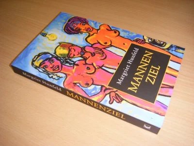 Tweedehands boek: Mannenziel van auteur Hunfeld, Margriet - Paperback, als nieuw