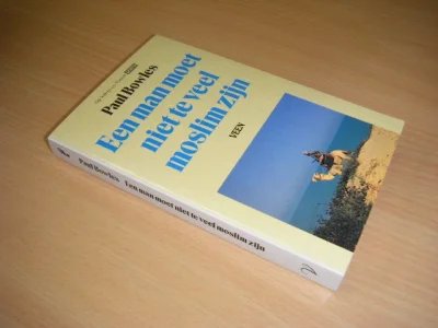 Boek met de titel: Een man moet niet teveel moslim zijn