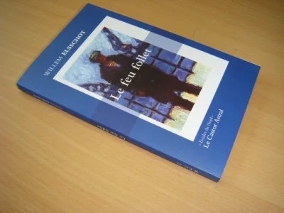 Tweedehands boek: Le feu follet van auteur Willem Elsschot  - Franstalige vertaling van Het Dwaalicht van Willem Elsschot: 
