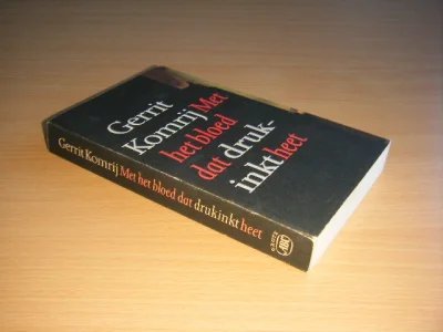 Boek met de titel: Met het Bloed dat Drukinkt heet