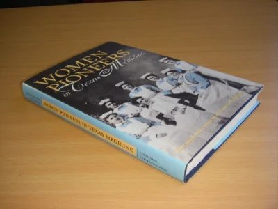 Boek met de titel: Women Pioneers in Texas Medicine