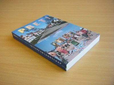 Boek met de titel: Pret! Leisure en Landschap