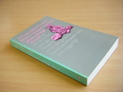 Boek met de titel: Drie vormen van een plotselinge dood en andere bespiegelingen over de grootsheid en ellende van het vege lijf