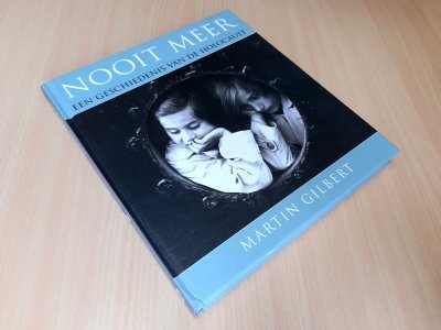 Tweedehands boek: Nooit meer van auteur Martin Gilbert - Hardcover, het boek verkeert in zeer goede staat