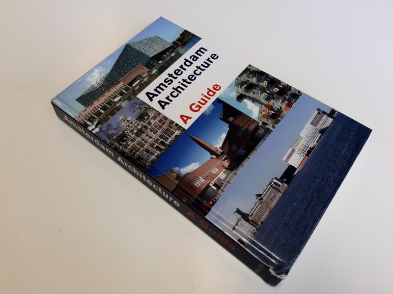 Boek met de titel: Amsterdam Architecture
